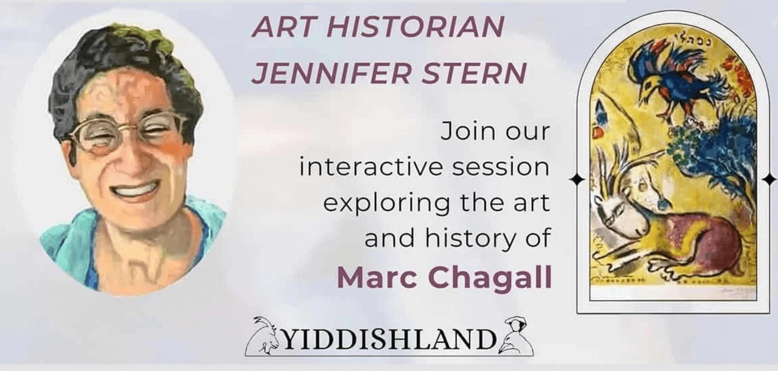Jennifer Stern Chagall A banner advertising a talk about Chagall by Jennifer Stern