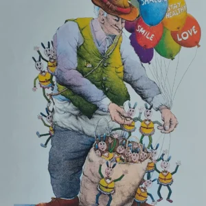 The Toy Man by Seymour Rosenthal is a lighograph depicting an elderly man with a sac of toys and balloons with positive messages like love and smile.