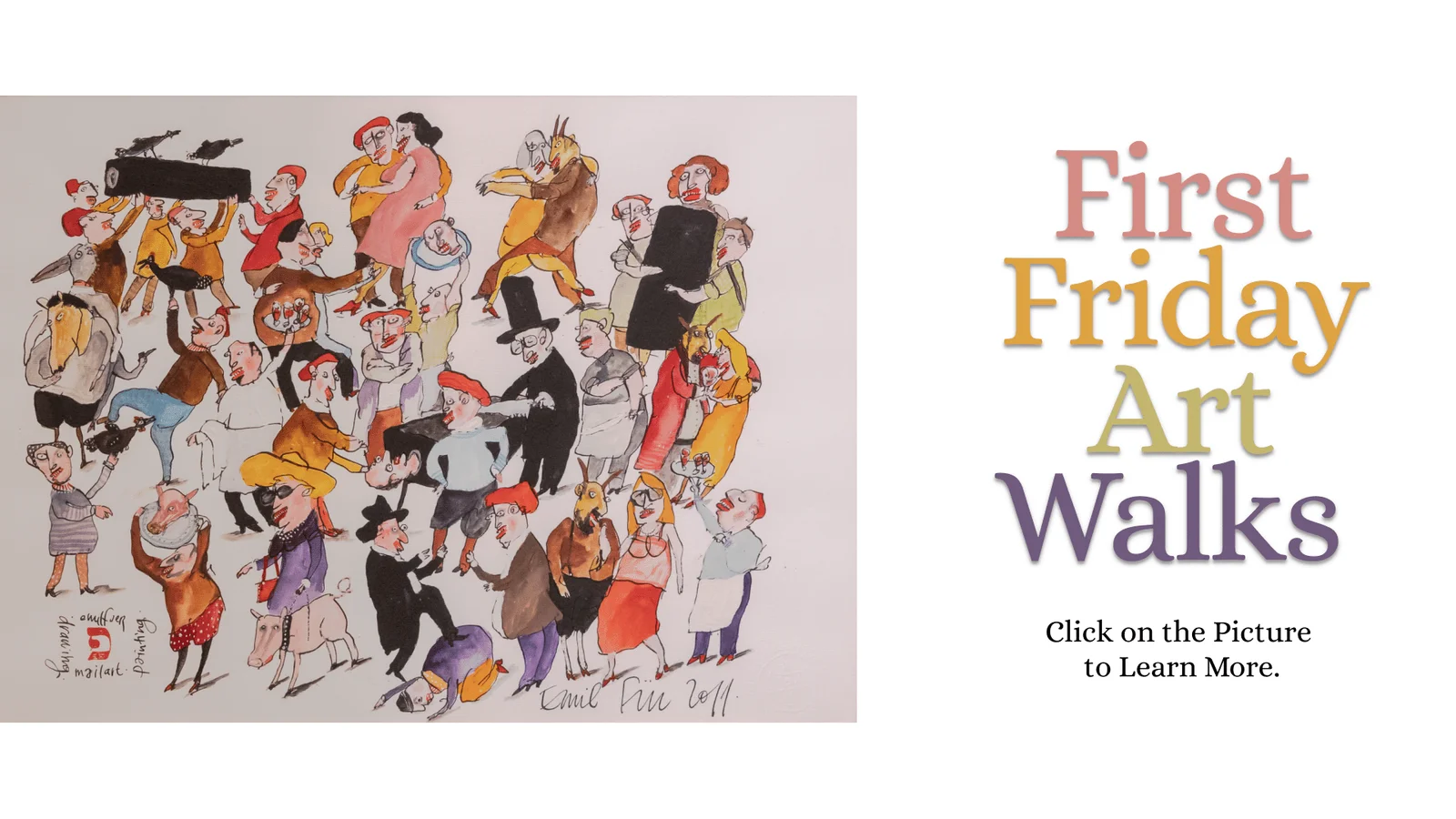WB-emil-fur smaller An image of Emil Für's art - a large group of people dancing and partying, some wearing masks; the text reads: First friday art walks, click on the picture to learn more.