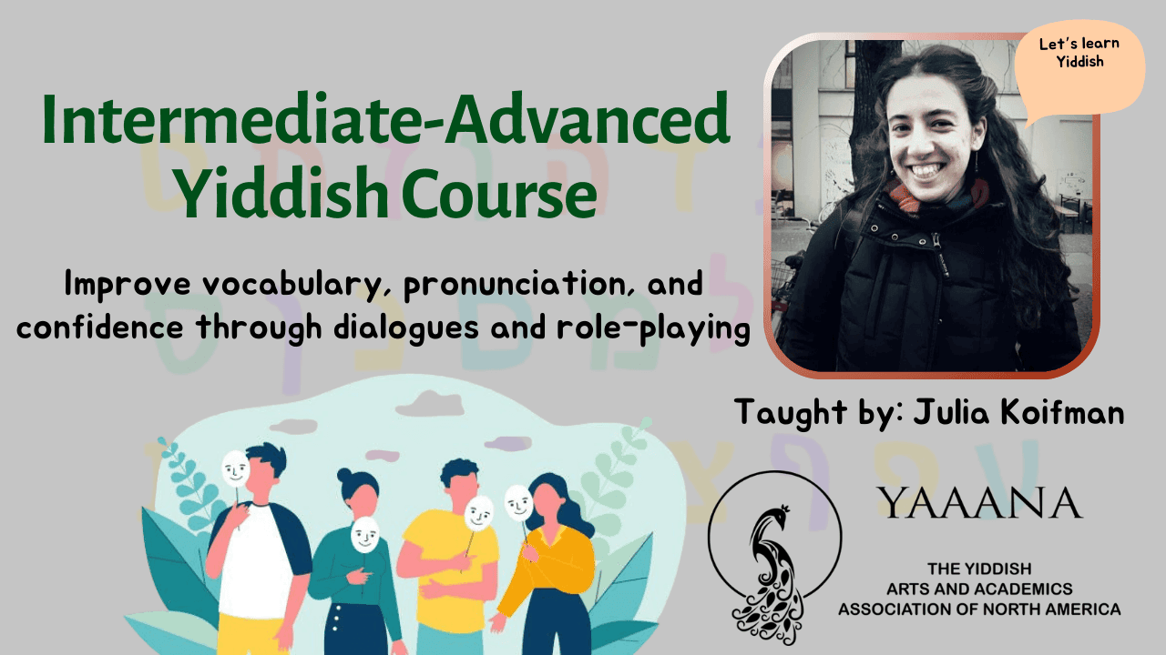 Promotional poster for an intermediate and advanced Yiddish language course featuring the instructor