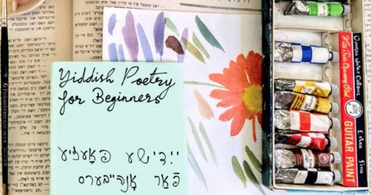 Reading and Crafting Yiddish Poetry Online Course Painting sheets and colors representing creative expression in a Yiddish poetry course